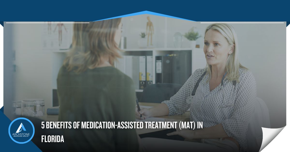 benefits of medication-assisted treatment