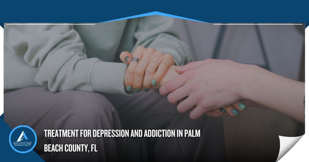 treatment for depression and addiction in Palm Beach