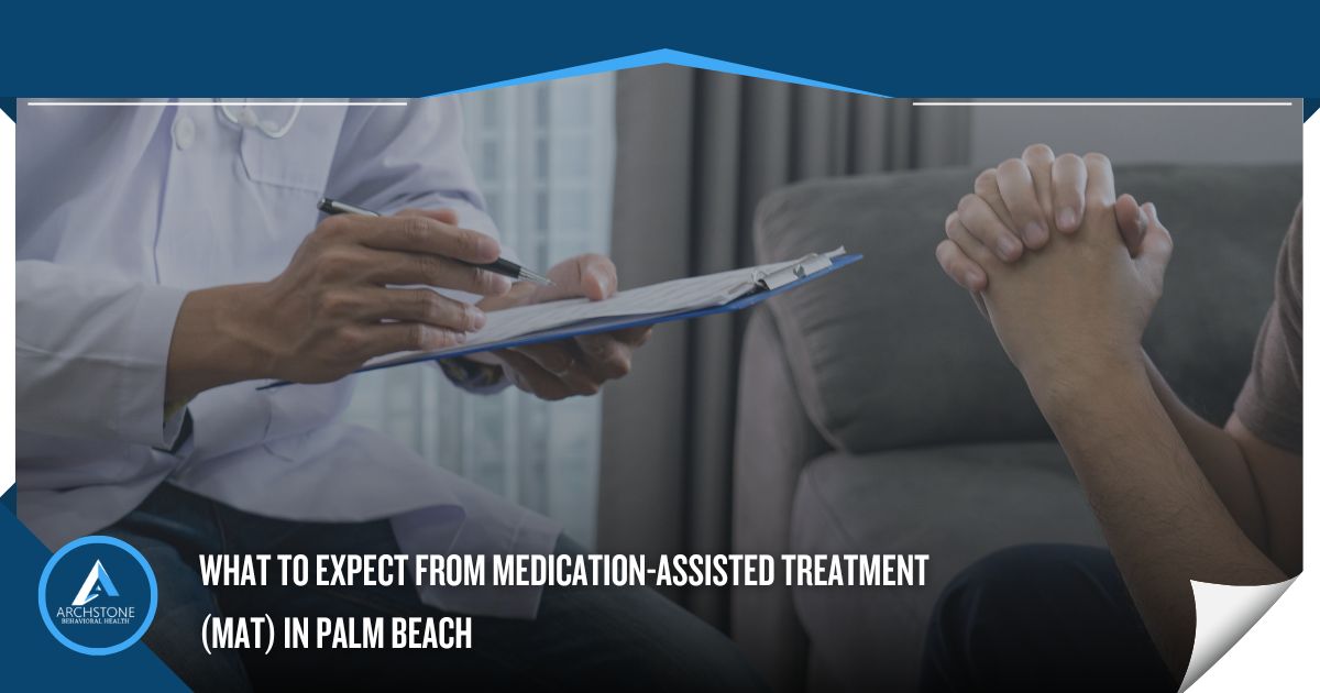 medication-assisted treatment (MAT) in Palm Beach