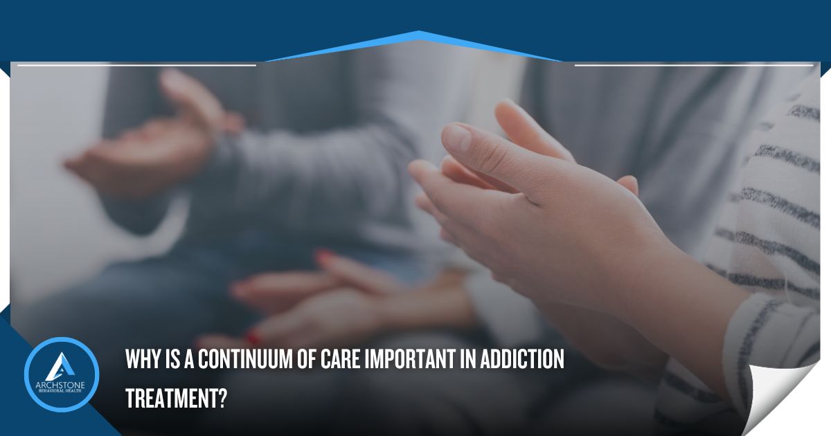 continuum of care in addiction treatment