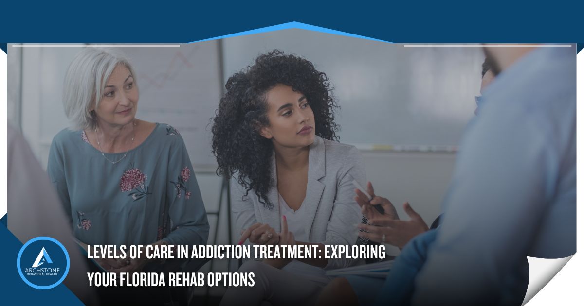 levels of care in addiction treatment